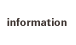 information