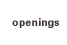 opening